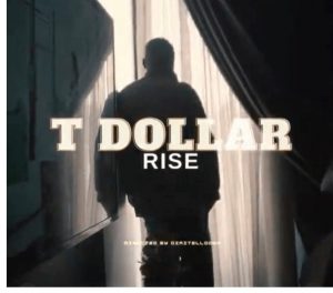T Dollar - Rise