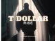 T Dollar - Rise