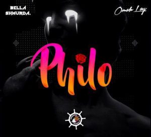 Bella Shmurda ft. Omah Lay - Philo