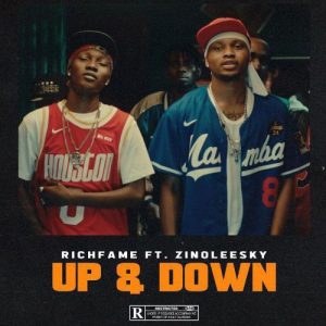 RICHFAME - Up And Down ft Zinoleesky 
