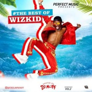 DJ Maff - Best Of Wizkid 2022 Mix (Vol.2) 