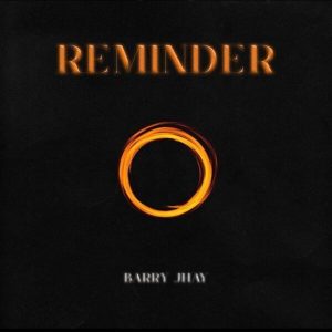 Barry Jhay - Reminder 