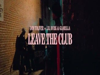 Don Toliver ft. Lil Durk & Glorilla - Leave The Club