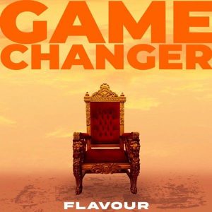 Flavour - Game Changer (Acapella)