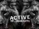 T.I - Active ft. Kevin Gates
