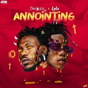 Davolee - Annointing ft. Lyta 