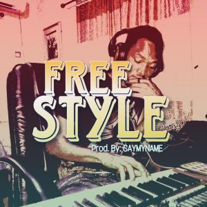 Saymyname - Free Style (Free Beat)