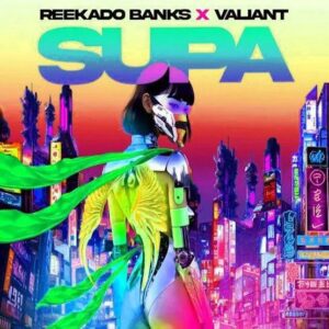 Reekado Banks ft. Valiant, Stadic & Jonny Blaze - Supa